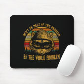 Ssum Sei nicht Teil des Problems, sondern das gesa Mousepad (Mit Mouse)
