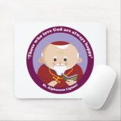 St Alphonsus Liguori Mousepad (Mit Mouse)