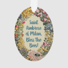 St. Ambrose of Milan with Flowers, Bees, and Hive Ornament