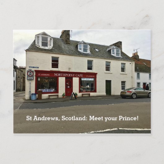 St Andrews Scotland Café "Meet Your Prince" Postkarte (Vorderseite)
