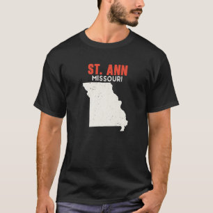 St Ann Missouri USA Bundesstaat Amerika Reisen Mis T-Shirt
