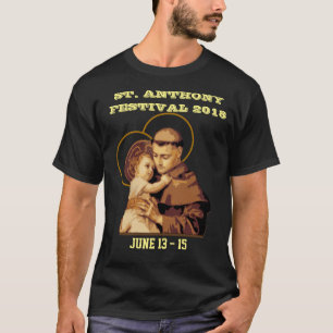 ST ANTHONY DES PADUA-EREIGNIS-FESTIVAL-FESTES T-Shirt