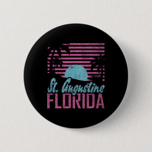 St. Augustine Florida Fl Zitrusstaat Miami Vibes Button
