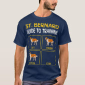 St. Bernard Guide to Training Dog Obedience T-Shirt (Vorderseite)
