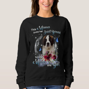 St Bernard Mama St Bernard Owner Happy Mother D Sweatshirt