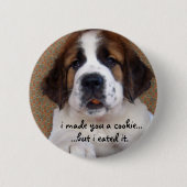 St Bernard Puppy Cookie Button (Vorderseite)