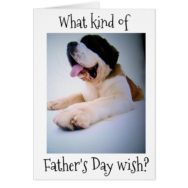 ST. BERNARD SENDET "HUGE" *VATER'S DAY* WISHES (Vorne)