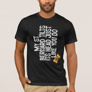 St. Bernard Tlits Kopf wie Sie T-Shirt