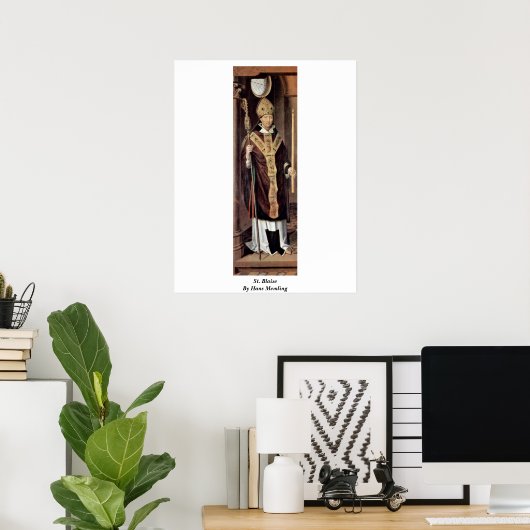 St. Blaise von Hans Memling Poster (Heimbüro)