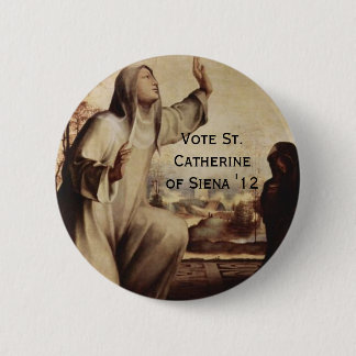 St. Catherine von Siena für Prez "12 Button