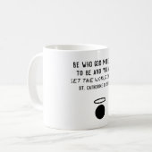 St. Catherine von Sienna Quote Tasse (Vorderseite Links)