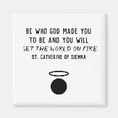 St. Catherine von Sienna Zitat Magnet (Vorne)