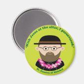 St. Damien von Molokai Magnet (Vorderseite/Rückseite)