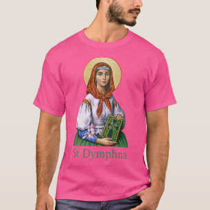 St Dymphna Purity Lily Patron San Mental Health T-Shirt