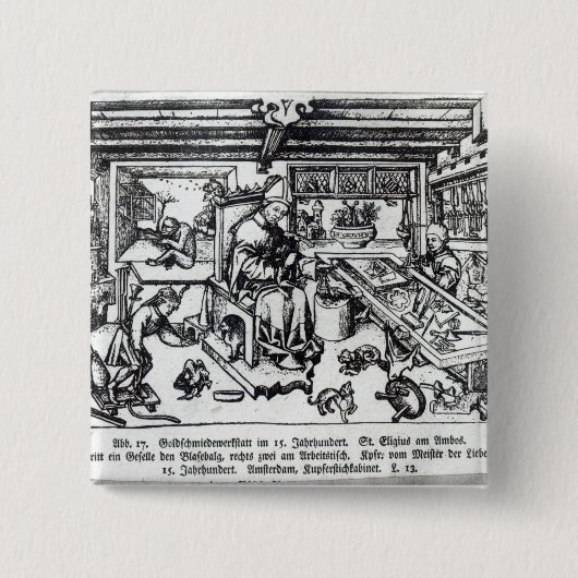 St. Eligius als Goldschmied in seiner Werkstatt Button (Vorderseite)