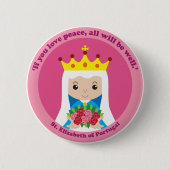 St. Elizabeth of Portugal Button (Vorderseite)