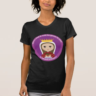 St. Elizabeth von Ungarn T-Shirt