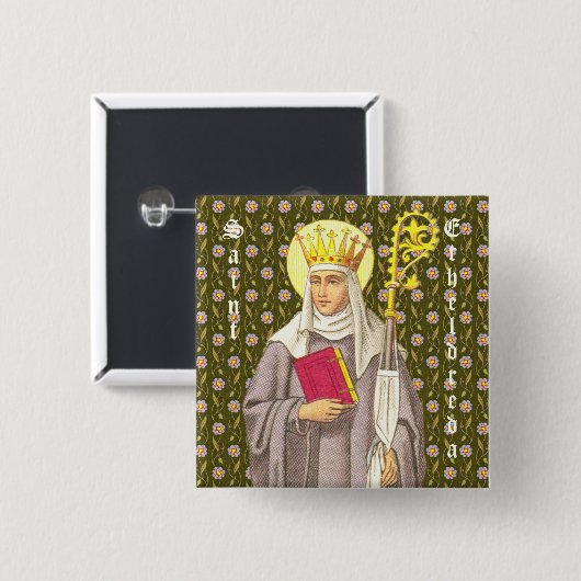 St. Etheldreda (Audrey) (P 003) Button (Vorne & Hinten)