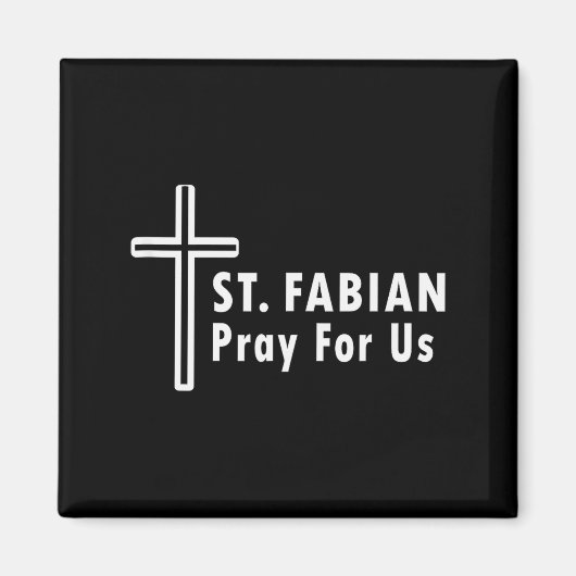 St. Fabian bitte für uns Patronat katholischer Geb Magnet (Vorne)