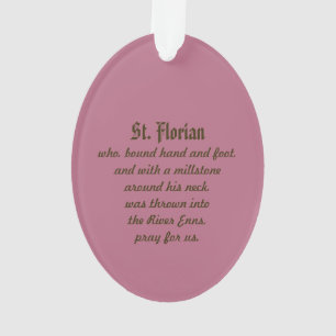 St. Florian von Lorch (PM 03) Acryl Ornament