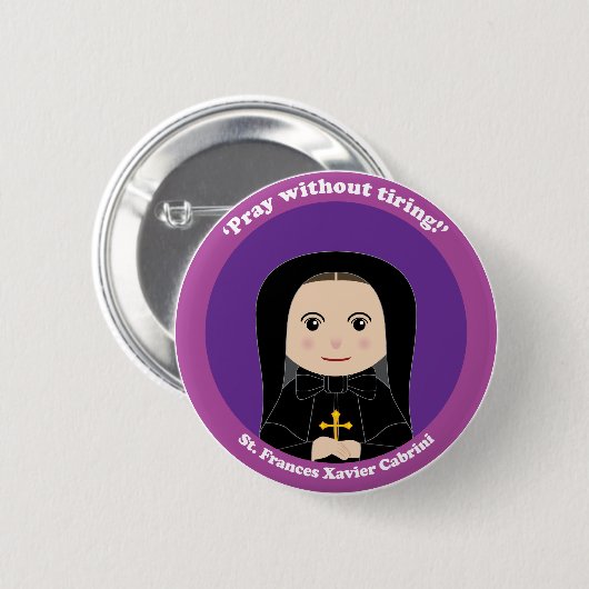 St. Frances Xavier Cabrini Button (Vorne & Hinten)