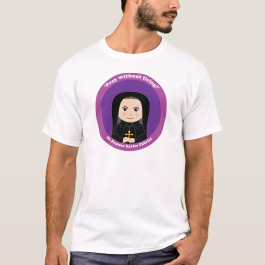 St. Frances Xavier Cabrini T-Shirt (Vorderseite)
