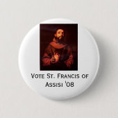 St Francis "08 Button (Vorderseite)