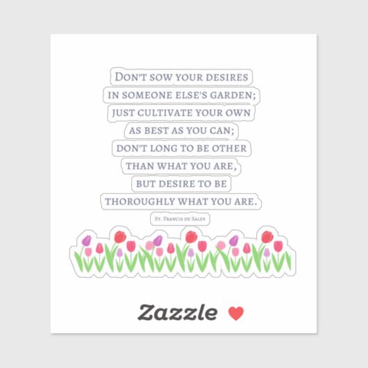 St Francis De Sales Quote Sticker (Blatt)