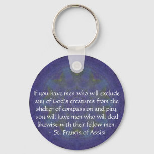 St Francis des Assisitierrechtzitats Schlüsselanhänger