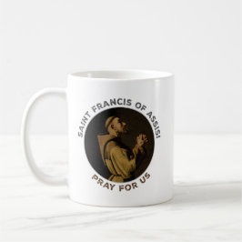 St. Francis of Assisi Pray for Us Kaffeetasse
