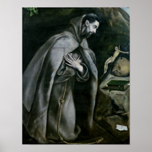 St. Francis von Assisi, 1580-95 Poster