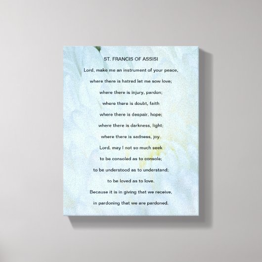 St. Francis von Assisi Gebet Leinwanddruck (Vorderseite)