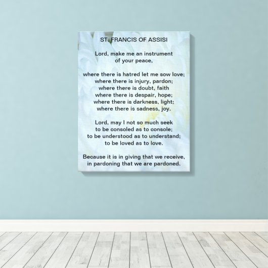 St. Francis von Assisi Gebet Leinwanddruck (Insitu (Holzboden))