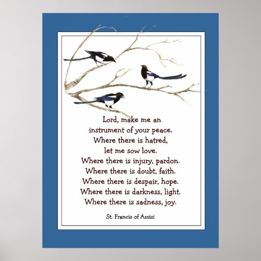 St. Francis von Assisi Gebet mit Magpie Birds Poster (Vorne)