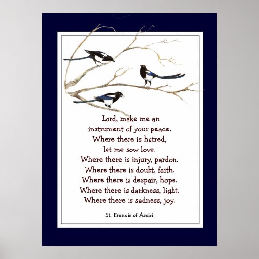 St. Francis von Assisi Gebet mit Magpie Birds Poster (Vorne)