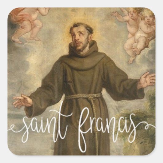 St. Francis von Assisi |White Script Overlay Quadratischer Aufkleber (Vorderseite)