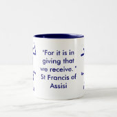 St Francis von Assisi-Zitat Zweifarbige Tasse (Mittel)