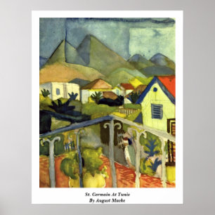 St. Germain bei Tunis by August Macke Poster