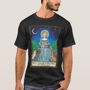 St. Gertrude von Nivelles Patron von Katzen Gesche T-Shirt