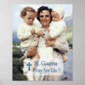 ST GIANNA PRAY FÜR UNS POSTER (Vorne)