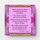 St Hildegard of Bingen Quote Plaque w/Easel Fotoplatte (Vorderseite)