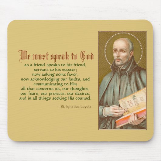 St. Ignatius Loyola (JM 27; Zitat) Mousepad (Vorne)