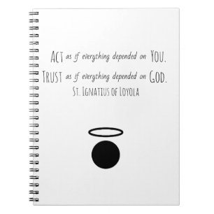 St. Ignatius of Loyola Quote Notebook Notizblock