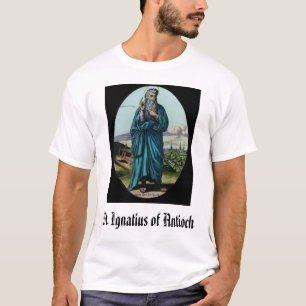 St Ignatius von Antioch, St Ignatius von Antioch T-Shirt