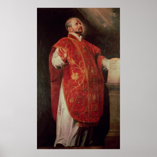 St. Ignatius von Loyola Gründer der Jesuiten Poster (Vorne)