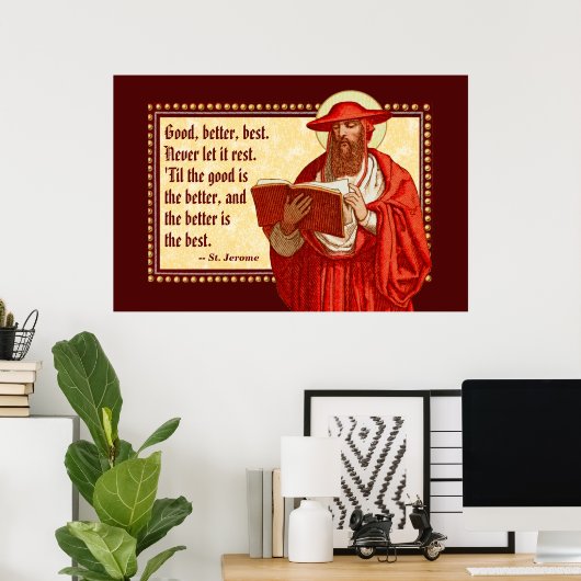 St. Jerome als Kardinal mit Motivierend Zitat Poster (Heimbüro)
