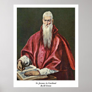 St. Jerome als Kardinal von El Greco Poster