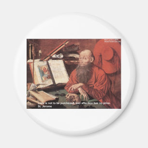 St Jerome Quote Liebe nicht gekauft Geschenke & Ka Magnet