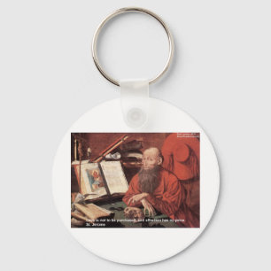 St Jerome Quote Liebe nicht gekauft Geschenke & Ka Schlüsselanhänger