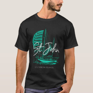 St John Us Jungfrau Islands Sailboat T-Shirt